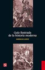 Guía ilustrada de la historia moderna