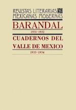 Barandal, 1931-1932. Cuadernos del Valle de México, 1933-1934