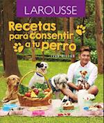 Recetas Para Consentir a Tu Perro