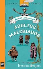 Manual para corregir adultos malcriados