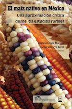 El maíz nativo en México