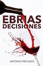 Ebrias Decisiones