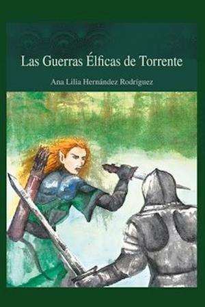 Las guerras élficas de Torrente