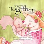 Forever Together, a single mum by choice story with egg and sperm donation 