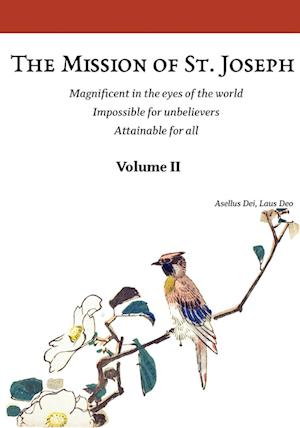 The Mission of St. Joseph. Volume II (color version)