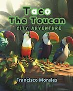 Taco the toucan