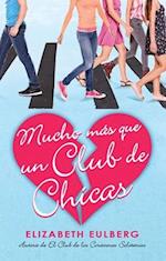 Mucho Más Que Un Club de Chicas. El Club de Los Corazones Solitarios / We Can Wo Rk It Out. the Lonely Hearts Club