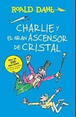 Charlie Y El Ascensor de Cristal / Charlie and the Great Glass Elevator