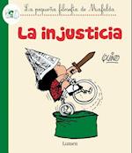 La Injusticia / Injustice