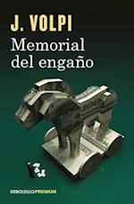 Memorial del Engaño / Memoir of a Fraud