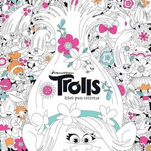 Trolls. Libro Para Colorear / Trolls. It's Color Time! (Dreamworks)