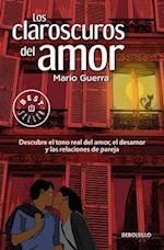 Los Claroscuros del Amor / The Chiaroscuros of Love