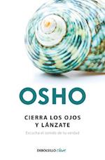 Cierra Los Ojos y Lánzate