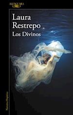 Los Divinos / The Divine