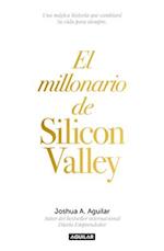 El Millonario de Silicon Valley / The Silicon Valley Millionaire