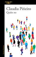 Quién No / Who Isn#t?