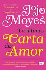 La Última Carta de Amor / The Last Letter from Your Lover