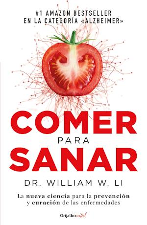 Comer Para Sanar / Eat to Beat Disease: The New Science of How Your Body Can Heal Itself