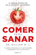 Comer Para Sanar / Eat to Beat Disease: The New Science of How Your Body Can Heal Itself