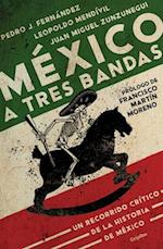 México a Tres Bandas