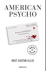 American Psycho (Spanish Edition)