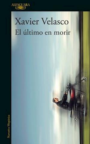 El Último En Morir / The Last to Die