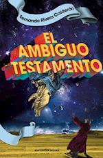 El Ambiguo Testamento / The Ambiguous Testament