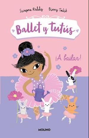¡A Bailar!/ Ballet Bunnies #2