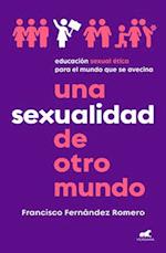 Una Sexualidad de Otro Mundo