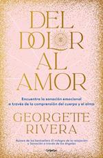 del Dolor Al Amor