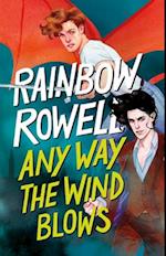 Any Way the Wind Blows (Spanish Edition)