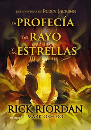 La Profecía del Rayo Y Las Estrellas / From the World of Percy Jackson