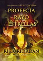 La Profecía del Rayo Y Las Estrellas / From the World of Percy Jackson