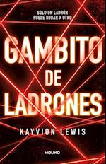 El Gambito de Los Ladrones / Thieve's Gambit