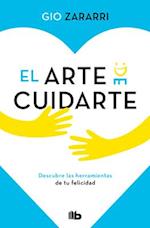 El Arte de Cuidarte / The Art of Caring