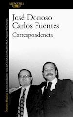 Cartas de Carlos Fuentes a José Donoso / Letters from Carlos Fuentes to Jose Donoso