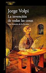 La Invención de Todas Las Cosas / The Invention of All Things