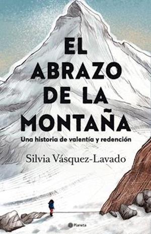 El Abrazo de la Montaña / In the Shadow of the Mountain