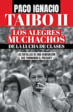 Los Alegres Muchachos de la Lucha de Clases / The Happy Guys from the Class Struggle