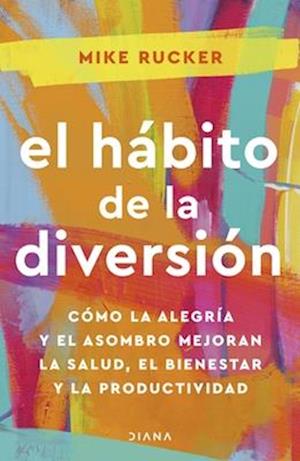 El Hábito de la Diversión