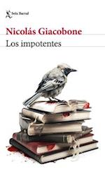 Los Impotentes / The Impotent