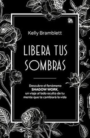 Libera Tus Sombras