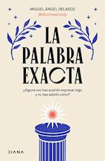 La Palabra Exacta / The Exact Word