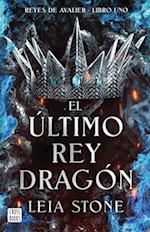 El Último Rey Dragón /The Last Dragon King