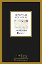 Irás Y No Volverás (Poesía) / You Will Go and You Will Not Return (Poetry)