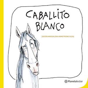 Caballito Blanco (Canción) / White Little Horse (Illustrated Song)