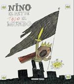 Nino, El Rey de Todo El Mundo