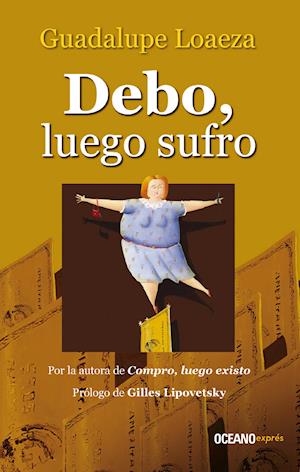 Debo, luego sufro