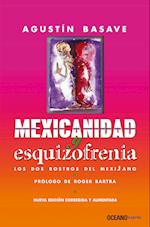 Mexicanidad y esquizofrenia