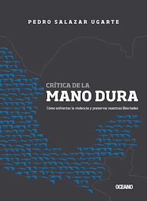 Crítica de la mano dura